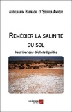 Abdelhakim Hannachi et Souhila Amiour - Remédier la salinité du sol - Valoriser des déchets liquides.
