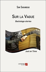 Sam Saraindead - Sur la vague - Just on Time.