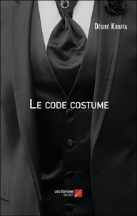 Désiré Kraffa - Le code costume.