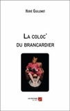 Hervé Guillemot - La coloc' du brancardier.