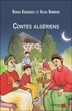 Rabah Kheddouci et Aïcha Bennour - Contes algériens.