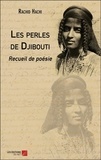 Rachid Hachi - Les perles de Djibouti - Recueil de poésie.