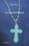 Marc D'évausy - La Soutane Bleue.