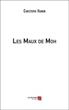 Christophe Hamon - Les Maux de Moh.