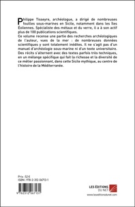 27 ans d'archéologie sous-marine en Sicile (1989-2016). Vol.II. Récits autobiographiques et études d’archéologie