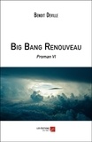 Benoît Deville - Big Bang Renouveau - Proman VI.