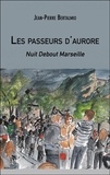 Jean-Pierre Bertalmio - Les passeurs d'aurore - Nuit Debout Marseille.