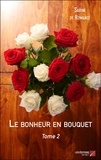 Romance sabine De - Le bonheur en bouquet - Tome 2.