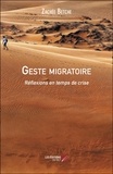 Zachée Betché - Geste migratoire - Réflexions en temps de crise.