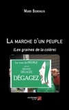 Mahdi Boukhalfa - La marche d'un peuple - (Les graines de la colère).