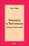 Isabelle Pionnier - Chroniques du Trottménistan - Aventure d’une location.