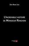 Lekoa david Ngono - L'Incroyable histoire de Monsieur Ronchon.