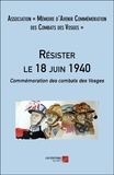 « mémoire d’avenir commémorati Association - Résister le 18 juin 1940 - Commémoration des combats des Vosges.