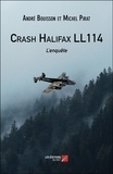 André Bouisson et Michel Pirat - Crash Halifax LL114 - L'enquête.