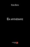 Hélène Berthe - En apithérapie.