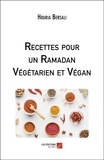 Houria Bersali - Recettes pour un Ramadan Végétarien et Végan.