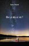 Isabelle Pheulpin - Oh la belle vie !.