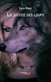 Sarita Méndez - La justice des loups.