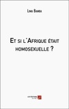 Lima Bamba - Et si l'Afrique était homosexuelle ?.