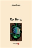 Josiane Chabel - Rex Hotel.