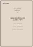 Sylvain Trousselard et Sandrine Coin-Longeray - Les intentions de la citation.