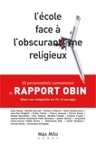 Jean-Paul Brighelli et Alain Seksig - L'école face à l'obscurantisme religieux - 20 personnalités commentent un rapport choc de l'Education nationale.