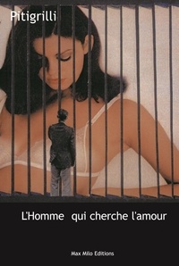  Pitigrilli - L'Homme qui cherche l'amour.