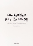  Max Milo - Gouverner par le chaos - Ingénierie sociale et mondialisation.