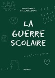 Guy Georges et Alain Azouvi - La guerre scolaire.