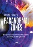 Joslan F. Keller - Paranormal Zones.