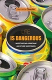 Henriette Chardak - Lite is Dangerous - Investigating Aspartame and Other Sweeteners.