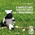 Isidore Amos et Thomas Lepeltier - L’imposture intellectuelle des carnivores.
