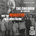 Henriette Chardak et Mary Cloud - The Children of Terezin and the Monster in a Mustache.