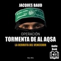 Iago Abril et Jacques Baud - Operacion tormenta de Al Aqsa - La derrota del vencedor.