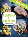 Martin Balme et Camille Sourbier - Plancha & barbecue - Avec vidéos - 50 recettes & 15 vidéos.