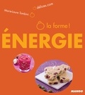 Marie-Laure Tombini - Ô Délices  : Ô la forme - Énergie.