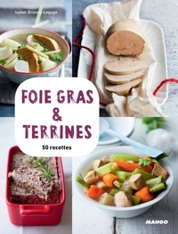 Isabel Brancq-Lepage - Foie gras et terrines.