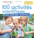 Valérie Maëstre - 100 activités scientifiques pour apprendre autrement.