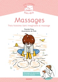 Pascale Pavy - Massages - Trois histoires liant imaginaire et massage.