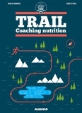 Aurélia Truel et Nicolas Aubineau - Trail - Coaching nutrition.