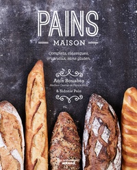 Anis Bouabsa - Pains maison - Complets, classiques, originaux, sans gluten.