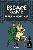 Rémi Prieur et Mélanie Vives - Escape Game Blake et Mortimer - 3 aventures so british !.