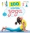 Shobana-R Vinay - 100 activités yoga 3-12 ans.
