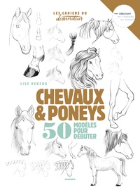 Lise Herzog - Chevaux et poneys - 50 modèles pour débuter.
