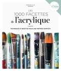Amandine Gilles - Les 1 000 facettes de l'acrylique.