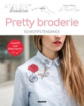 Johanna Piettre - Pretty broderie - 50 motifs tendance.
