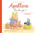 Didier Dufresne et Armelle Modéré - Apolline  : Sur le pot !.