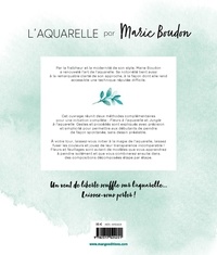 L'aquarelle par Marie Boudon. Du site les tribulations de Marie