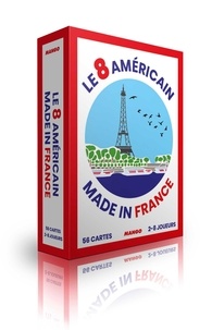 Claude Kaiser et Blandine Lamy - Le 8 américain made in France.