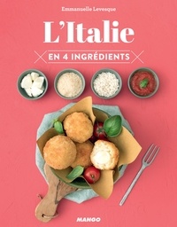 Emmanuelle Levesque - L'Italie en 4 ingrédients.